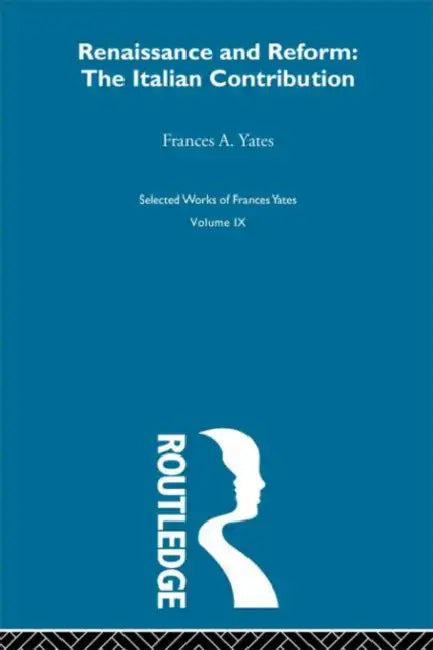 Buy Renaissance and Reform (English, Yates Frances A.) — BookShops.in