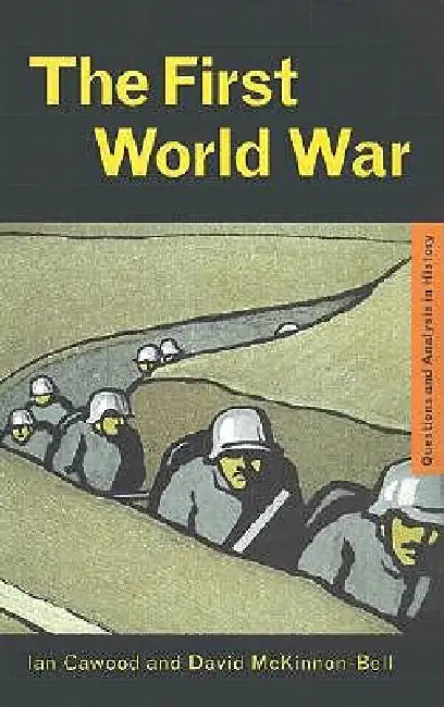 Buy The First World War (English, Ian J. Cawood | David McKinnon-Bell) — BookShops.in