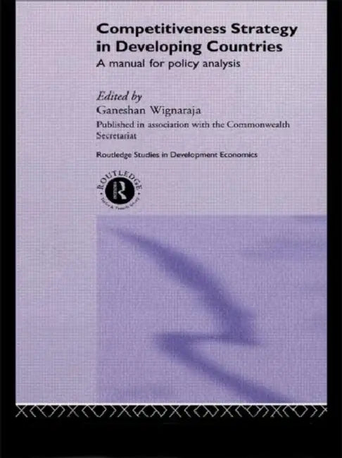Buy Competitiveness Strategy in Developing Countries (English, Wignaraja Ganeshan) — BookShops.in