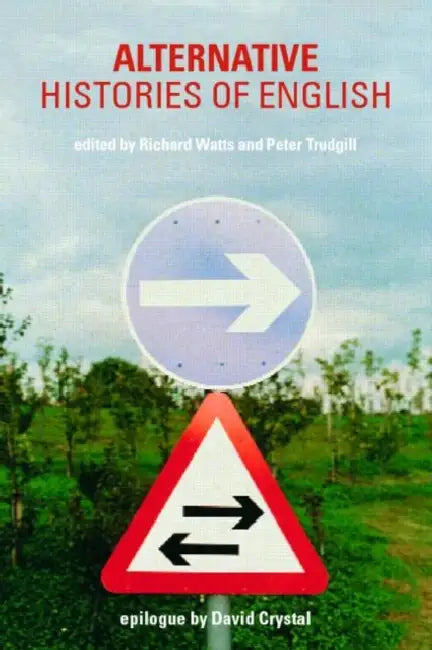 Buy Alternative Histories of English (English, Peter Trudgill | Richard J. Watts) — BookShops.in