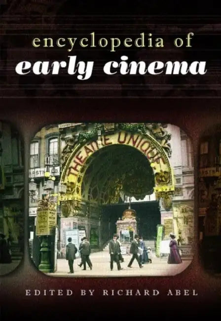 Buy Encyclopedia of Early Cinema (English, Abel Richard) — BookShops.in