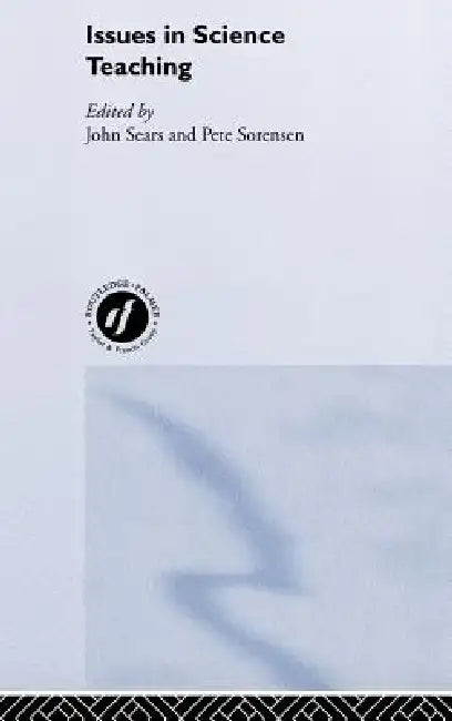 Buy Issues in Science Teaching (English, John Sears | Pete Sorenson) — BookShops.in