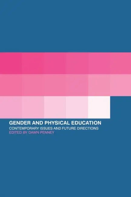 Buy Gender and Physical Education (English, Dawn Penney) — BookShops.in