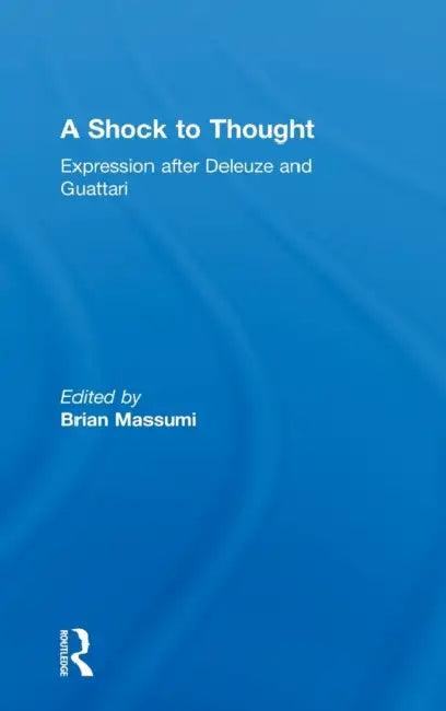 Buy A Shock to Thought (English, Brian Massumi) — BookShops.in