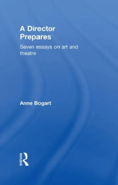 Buy A Director Prepares (English, Anne Bogart) — BookShops.in