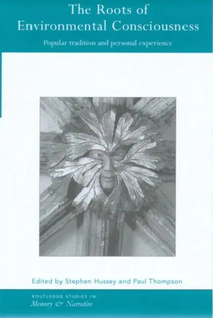 Buy The Roots of Environmental Consciousness (English, Stephen Hussey | Paul Thompson) — BookShops.in