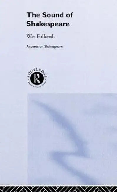 Buy The Sound of Shakespeare (English, Wes Folkerth) — BookShops.in