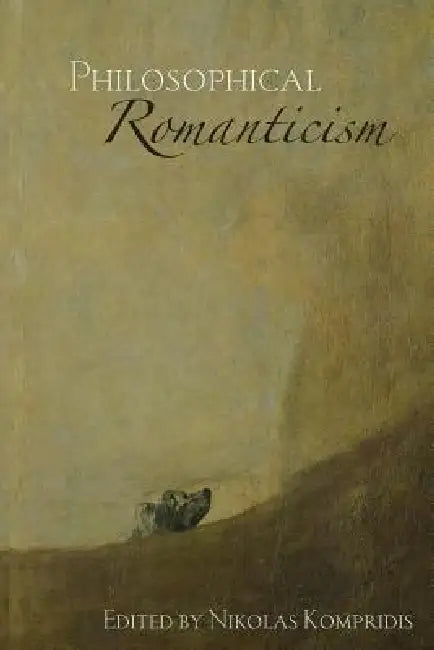 Buy Philosophical Romanticism (English, Nikolas Kompridis) — BookShops.in