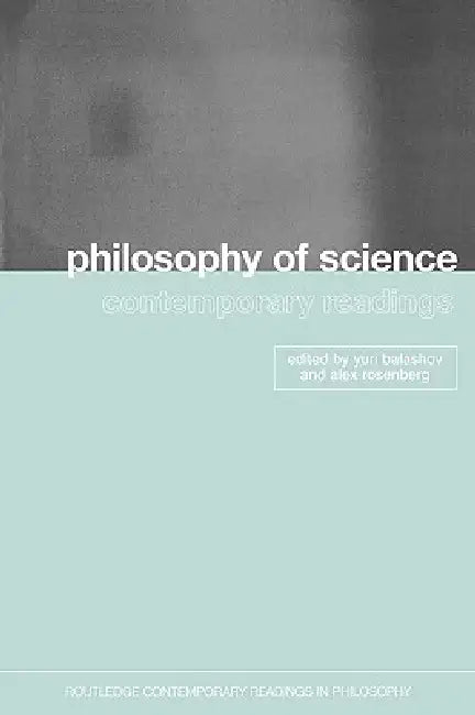 Buy Philosophy of Science (English, Yuri Balashov | Alex Rosenberg) — BookShops.in