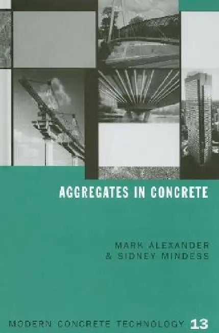 Aggregates in Concrete (English, Mark Alexander | Sidney Mindess)