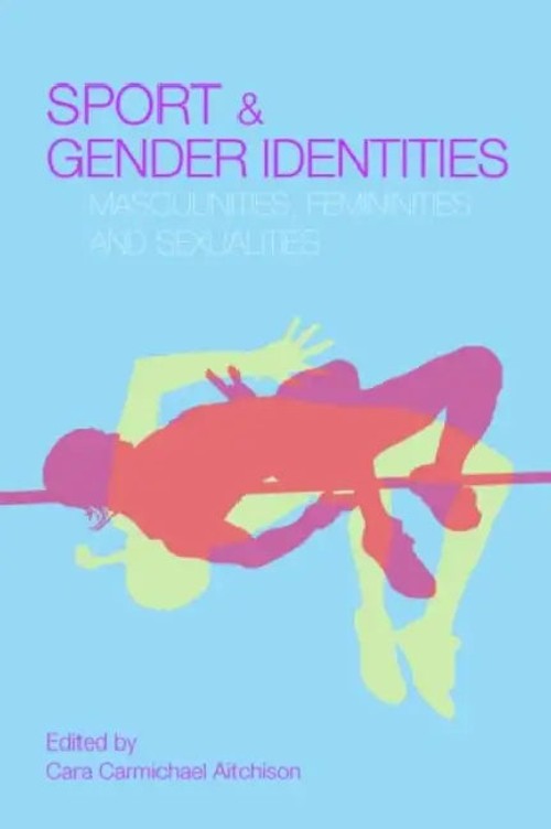 Sport And Gender Identities by Cara Carmichael Aitchison – Gender Studies Book view 2