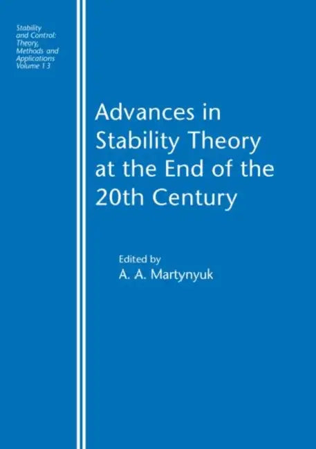 Advances in Stability Theory at the End of the 20th Century (English, A. A. Martynyuk)