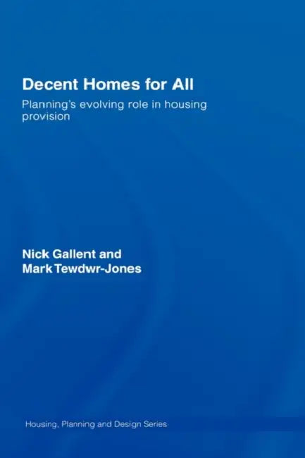 Buy Decent Homes for All (English, Nick Gallent | Mark Tewdwr-Jones) — BookShops.in
