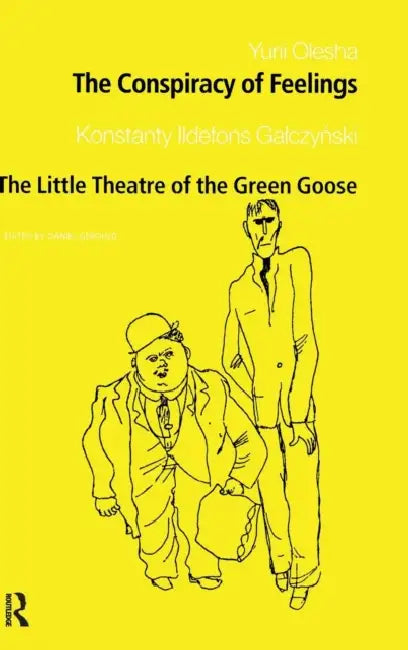 Buy The Conspiracy of Feelings and The Little Theatre of the Green Goose (English, Daniel Gerould) — BookShops.in
