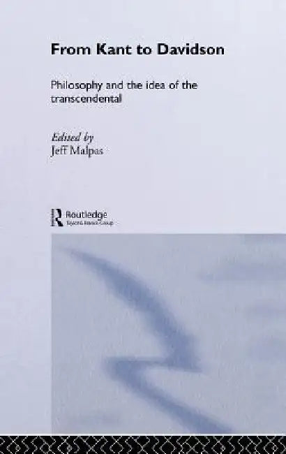 Buy From Kant to Davidson (English, Jeff Malpas) — BookShops.in