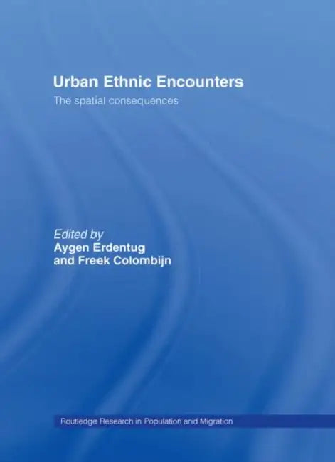 Buy Urban Ethnic Encounters (English, Aygen Erdentug | A.Erdentul | Freek Colombijn) — BookShops.in