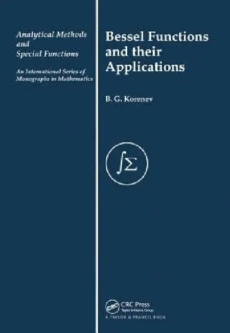 Bessel Functions and Their Applications (English, B. G. Korenev)