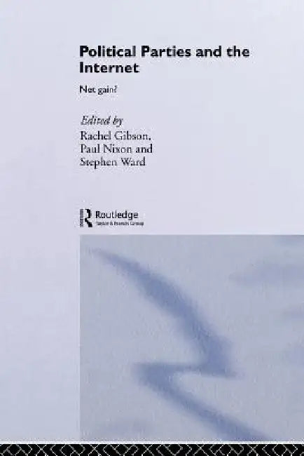 Buy Political Parties and the Internet (English, R. K. Gibson | P. G. Nixon | S. J. Ward) — BookShops.in