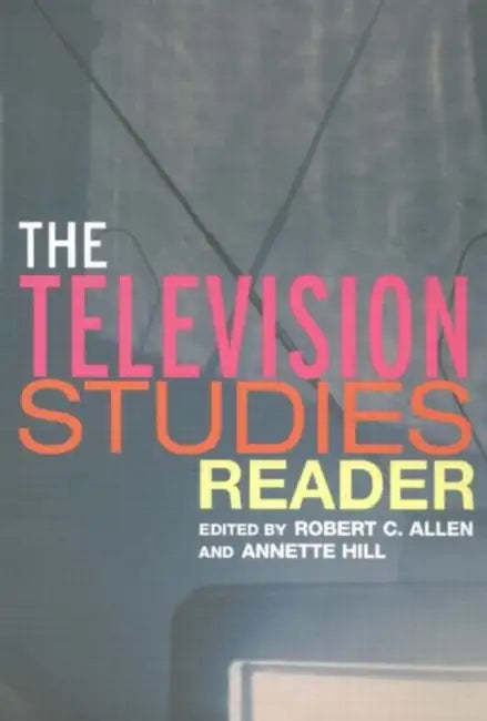 Buy The Television Studies Reader (English, Robert C. Allen | Annette Hill) — BookShops.in