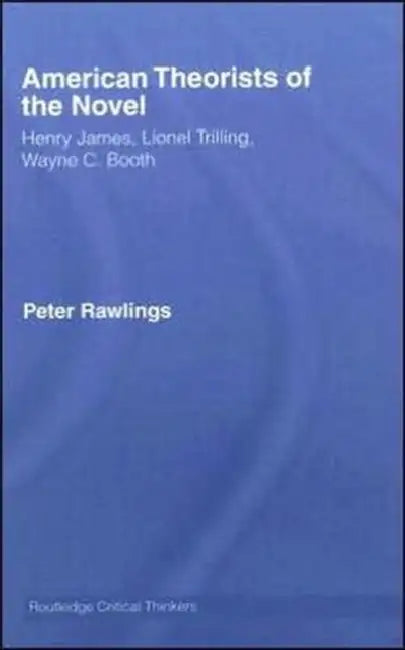 Buy American Theorists of the Novel (English, Peter Rawlings) — BookShops.in