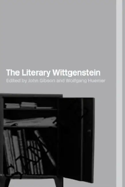 Buy The Literary Wittgenstein (English, John Gibson | Wolfgang Huemer) — BookShops.in