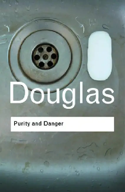 Purity and Danger (English, Mary Douglas)