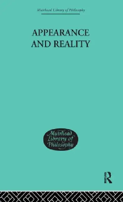 Appearance and Reality (English, F. H. Bradley)