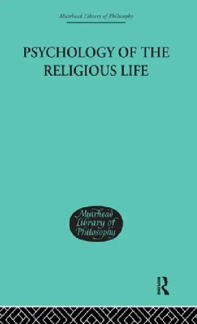 Buy Psychology of the Religious Life (English, George Malcolm Stratton) — BookShops.in