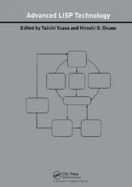 Advanced LISP Technology (English, Taiichi Yuasa | Hiroshi G. Okuno)