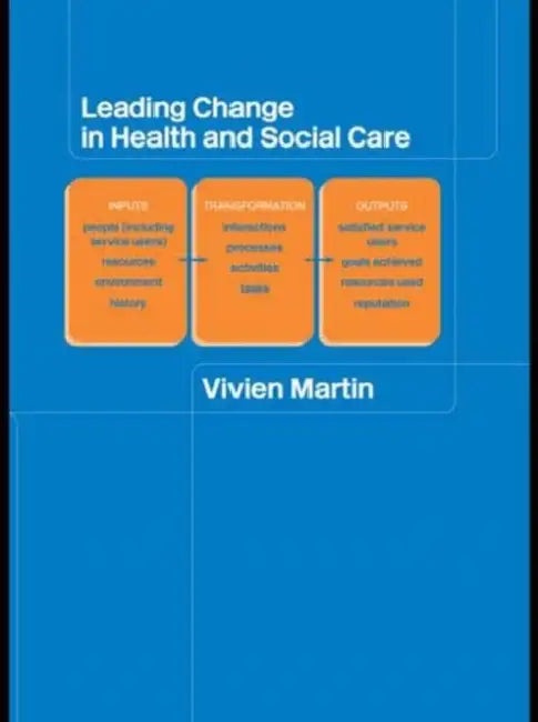 Buy Leading Change in Health and Social Care (English, Vivien Martin) — BookShops.in