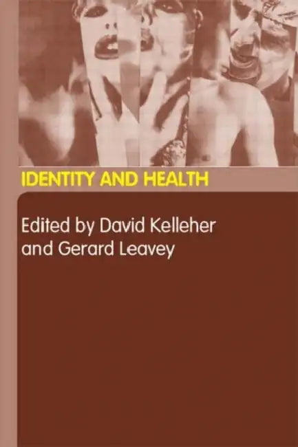 Buy Identity and Health (English, David Kelleher | Gerard Leavey) — BookShops.in