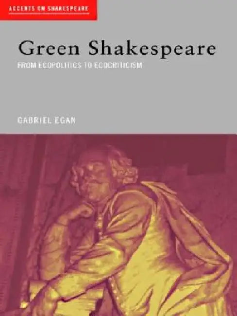 Green Shakespeare (English, Gabriel Egan)