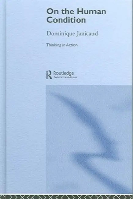 On the Human Condition (English, Janicaud Dominique | Eileen Brennan)