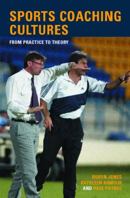 Buy Sports Coaching Cultures (English, Kathleen M. Armour | Robyn Jones | Paul Potrac) — BookShops.in