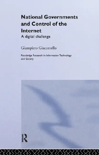 Buy National Governments and Control of the Internet (English, Giampiero Giacomello) — BookShops.in
