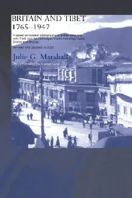 Buy Britain and Tibet 1765-1947 (English, Julie Marshall) — BookShops.in