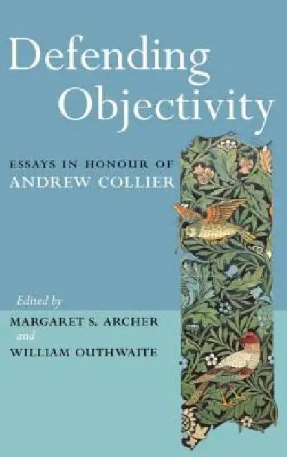 Buy Defending Objectivity (English, Margaret Archer | William Outhwaite) — BookShops.in