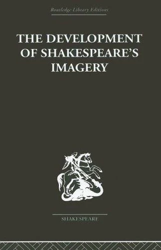 Buy The Development of Shakespeare's Imagery (English, Wolfgang Clemen) — BookShops.in