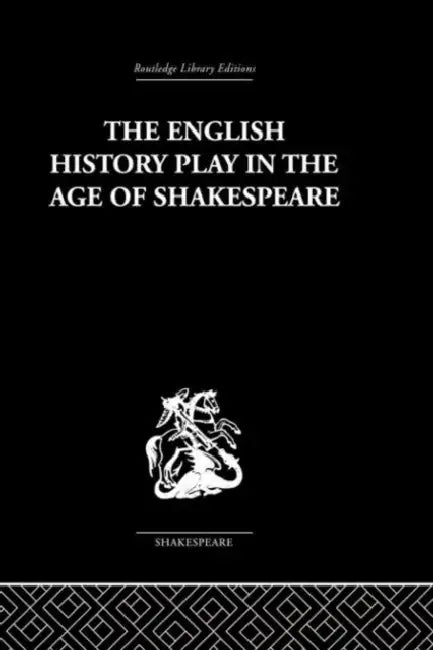 The English History Play in the age of Shakespeare (English, Irving Ribner.)