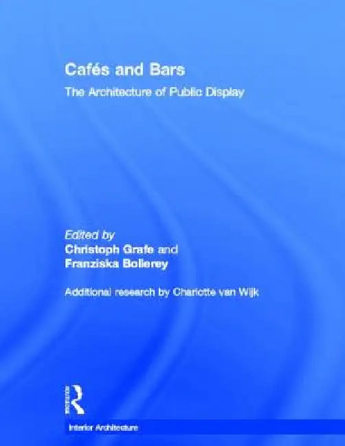 Buy Cafes and Bars (English, Christoph Grafe | Franziska Bollerey) — BookShops.in