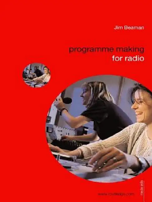 Buy Programme Making for Radio (English, Jim Beaman) — BookShops.in