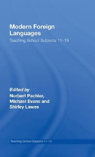 Buy Modern Foreign Languages (English, Norbert Pachler | Michael Evans | Shirley Lawes) — BookShops.in