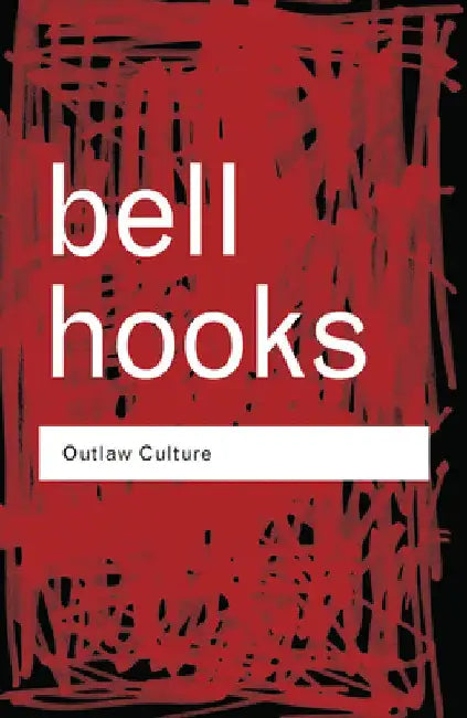 Buy Outlaw Culture (English, Bell Hooks) — BookShops.in