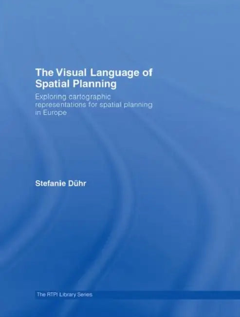 Buy The Visual Language of Spatial Planning (English, Stefanie Dühr) — BookShops.in