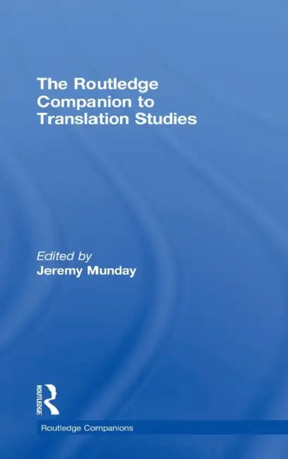 The Routledge Companion to Translation Studies (English, Jeremy Munday)