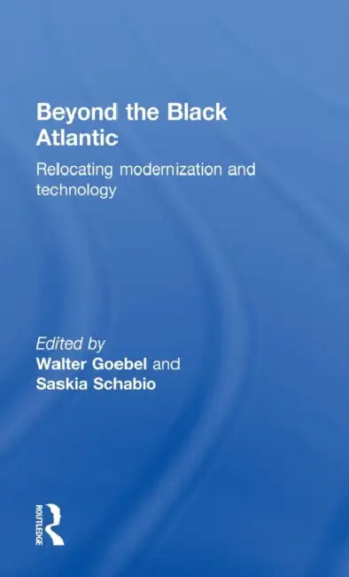 Buy Beyond the Black Atlantic (English, Walter Goebel | Saskia Schabio) — BookShops.in
