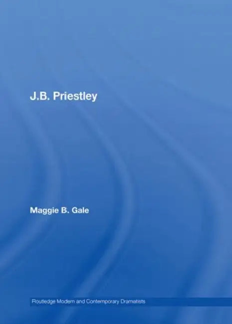 Buy J.B. Priestley (English, Maggie B. Gale) — BookShops.in
