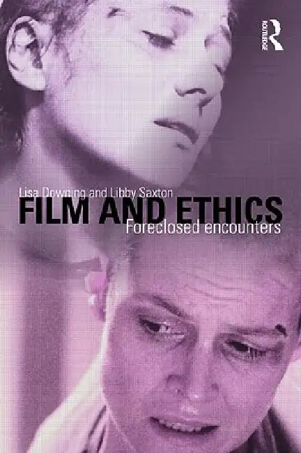 Buy Film and Ethics (English, Lisa Downing | Libby Saxton) — BookShops.in