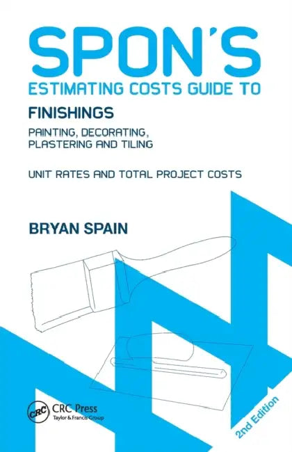 Buy Spon's Estimating Costs Guide to Finishings (English, Bryan Spain) — BookShops.in