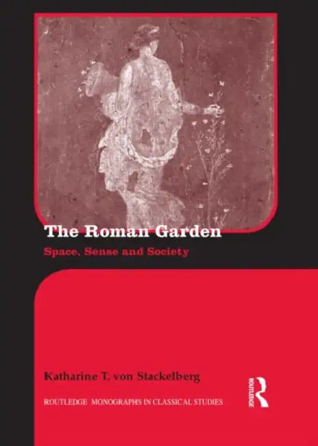 Buy The Roman Garden (English, Katharine T. Von Stackelberg) — BookShops.in